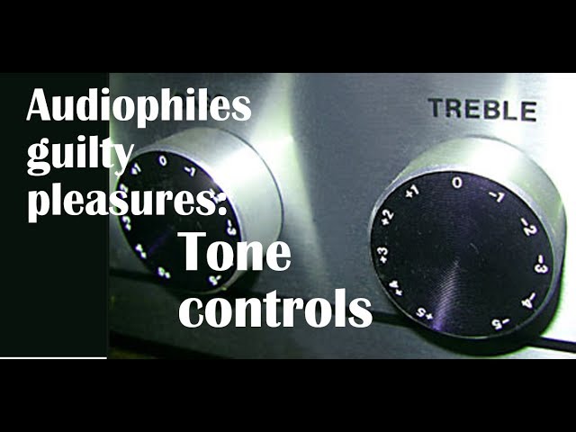 Why do audiophiles avoid tone controls?