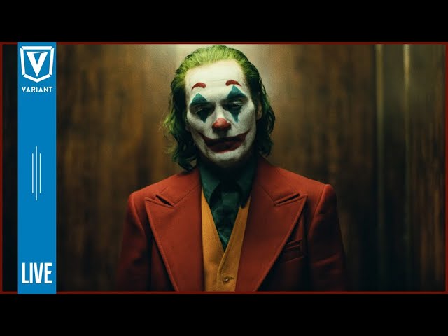 Variant LIVE: Joker Movie Trailer & Avengers: Endgame Clip!