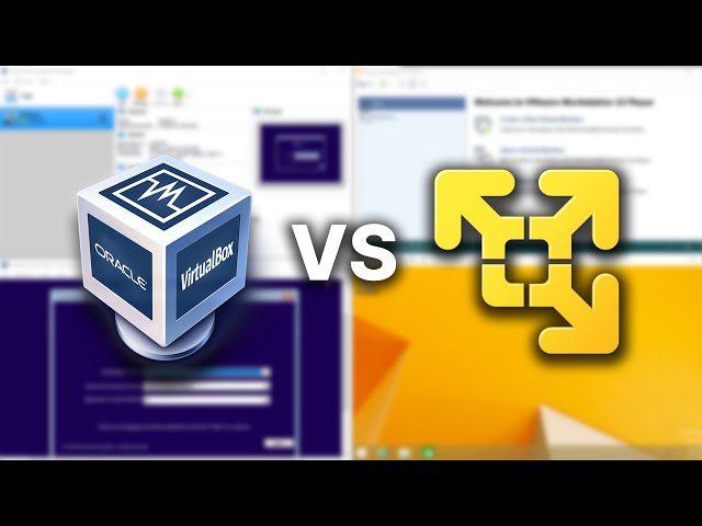 VirtualBox vs VMWare Player - Which should you use?