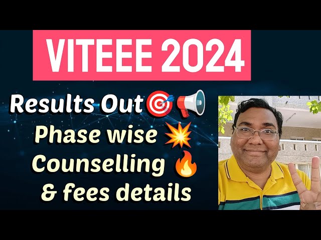VITEEE result 2024|VIT counselling dates|VIT rank vs Branch|VITEEE 2024|VIT results|VIT result 2024