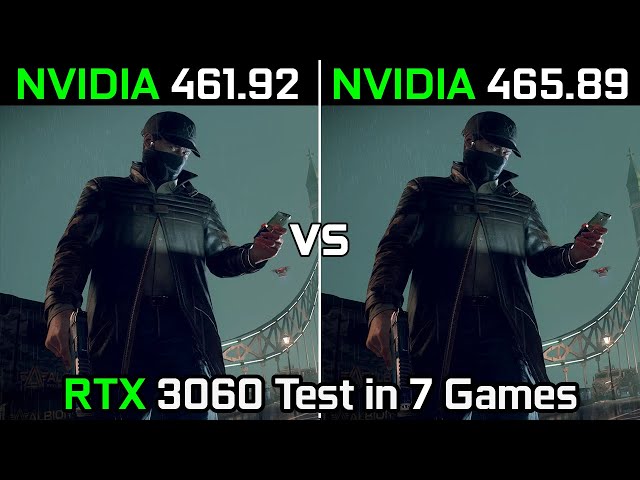 Nvidia Drivers (461.92 Vs 465.89) RTX 3060 Test in 7 Games