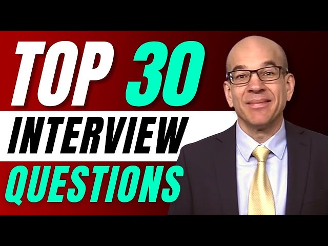Top 30 Interview Questions - From a recruiters hiring playbook