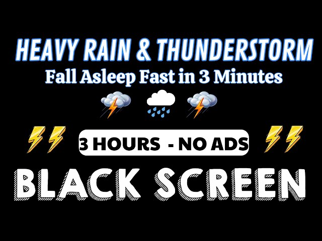 Sleep Instantly, Fall Asleep Fast in 3 Minutes | Rain sounds for sleeping HEAVY rain black screen