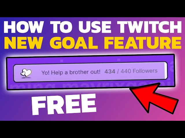 HOW TO USE NEW GOAL FEATURE ON TWITCH!