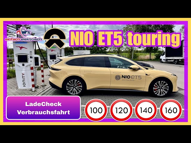 NIO ET5 touring Effizienz contra Ladegeschwindigkeit⁉️