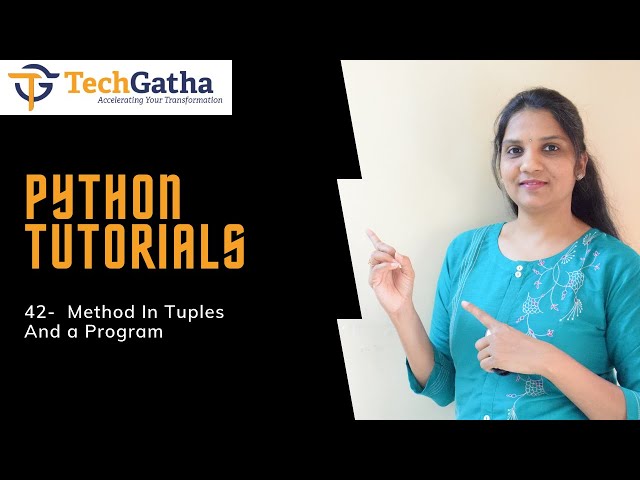 Python 42 - Methods In Tuples And a program