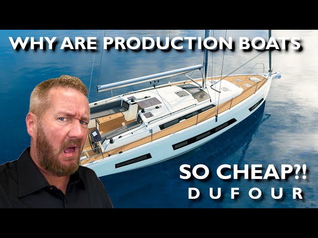 WHY ARE PRODUCTION BOATS SO CHEAP?! Dufour Sailboats - Ep 265 Lady K Sailing