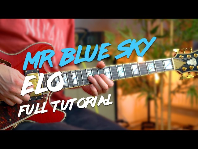 Play Mr Blue Sky by ELO - FULL Guitar Tutorial!