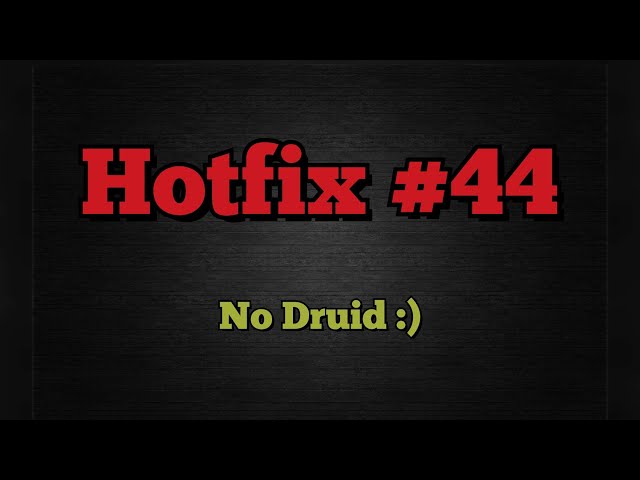 Hotfix #44 Patch Notes Overview - Dark and Darker