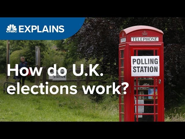How do UK elections work? | CNBC Explains