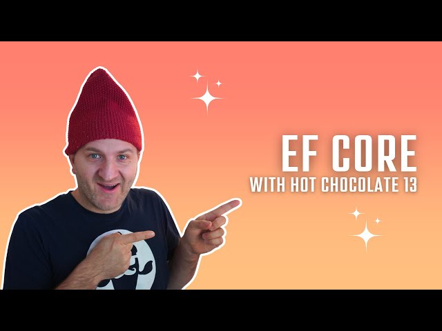 A Guide to Entity Framework with Hot Chocolate 13
