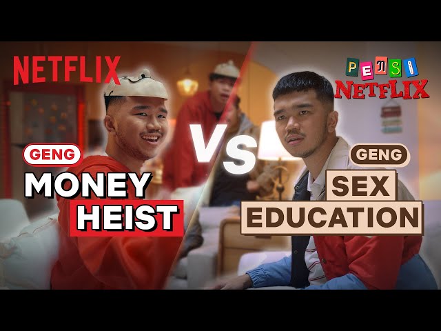 BATTLE ABAD INI: Money Heist vs. Sex Education | PENSI NETFLIX September
