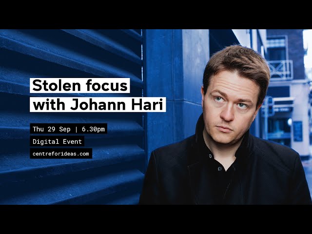 Stolen focus with Johann Hari