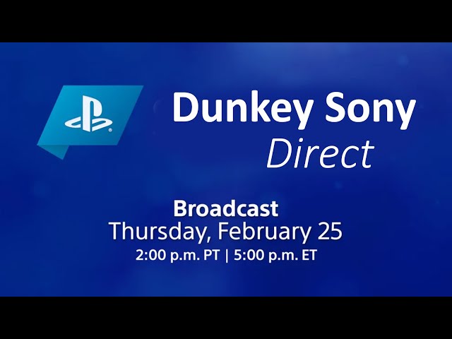 Dunkey Sony Direct | February 25, 2021