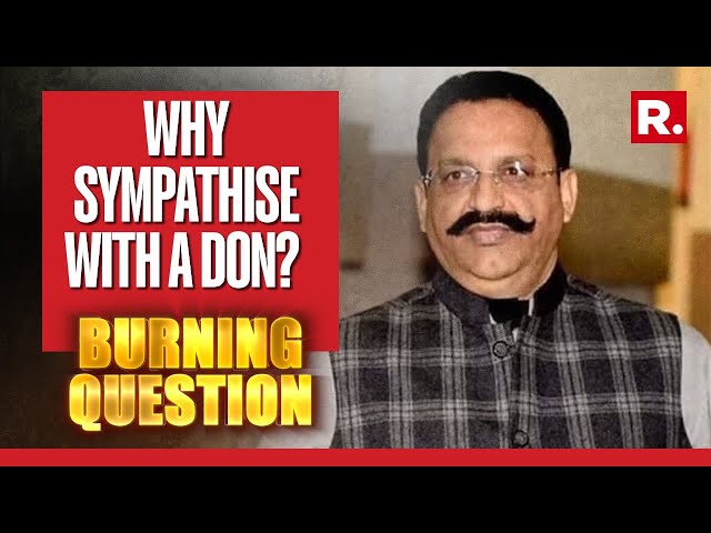 4 Decades Of Terror Ends With Mukhtar Ansari's Death, But Opposition Cries Foul | Burning Question