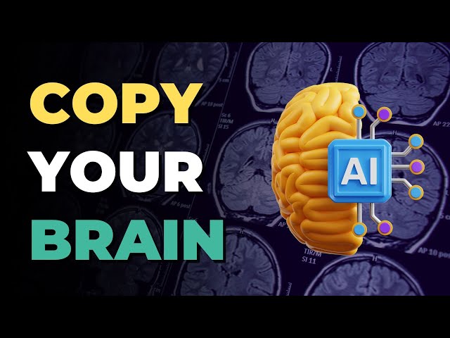 Create An AI Copy Of Your Brain