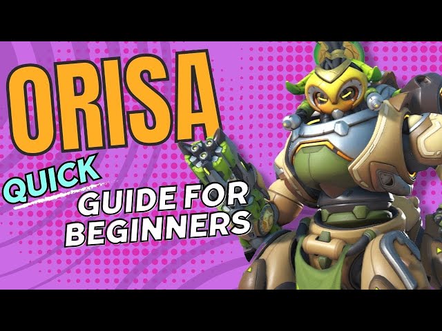 Quick Beginners Guide to ORISA | Abilities + How to play Orisa in Overwatch 2