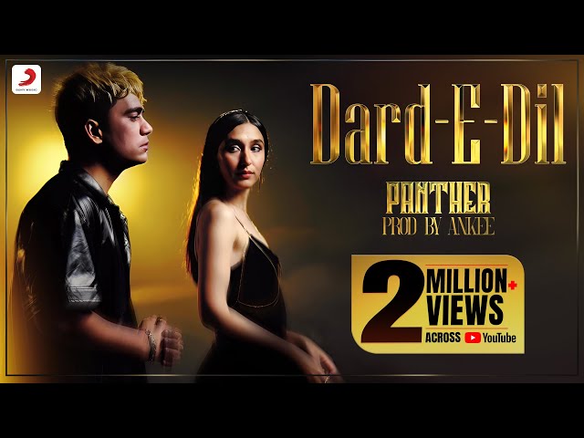 ​ @buildingpanther  -  Dard-E-Dil | Official Music Video | Panther | Ankee | Pallavi