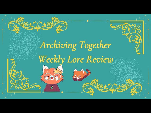 I Honestly Don't Remember - Weekly Lore Review