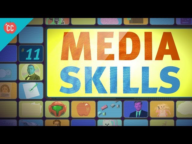 Media Skills: Crash Course Media Literacy #11