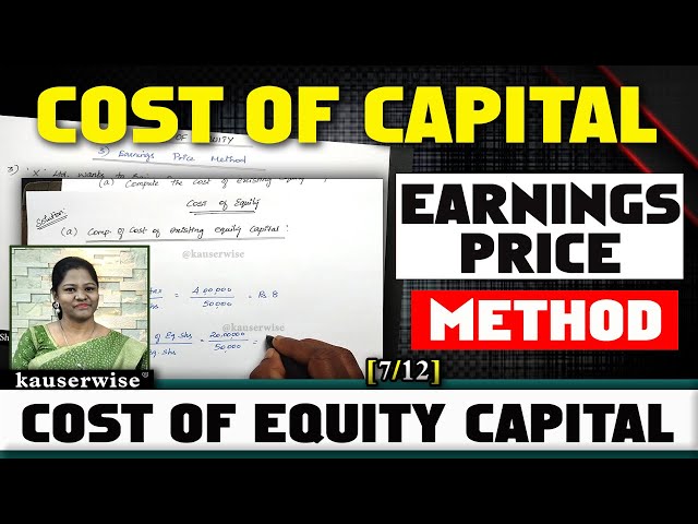 [7/12] Cost of Equity Capital | FM | Earnings Price Method | Numerical Problem | Kauserwise