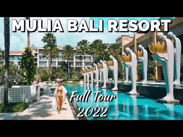MULIA BALI RESORT, NUSA DUA | FULL TOUR 2022