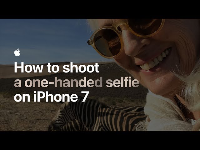 How to shoot a one-handed selfie on iPhone 7 — Apple