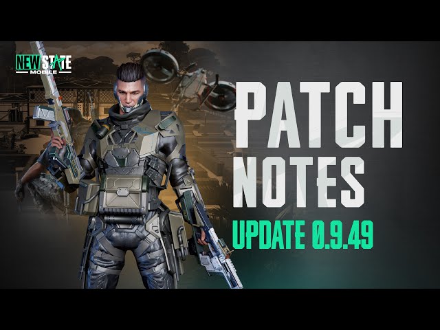 Patch Note (v0.9.49) | New State Mobile