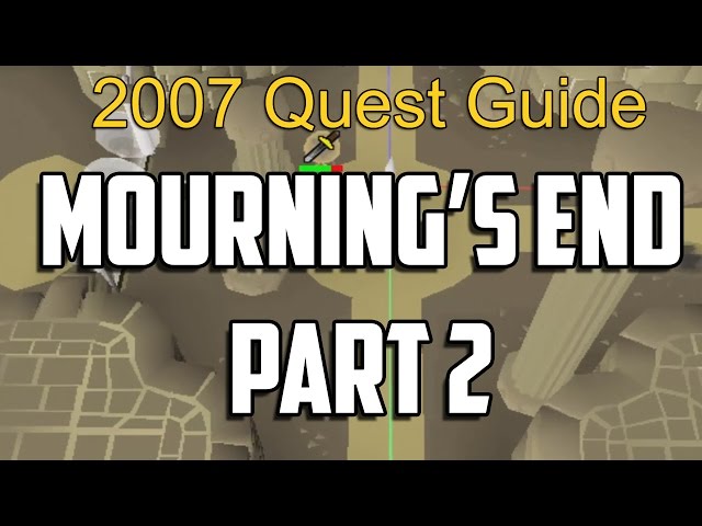 Runescape 2007 Mourning's End Part 2 Quest Guide