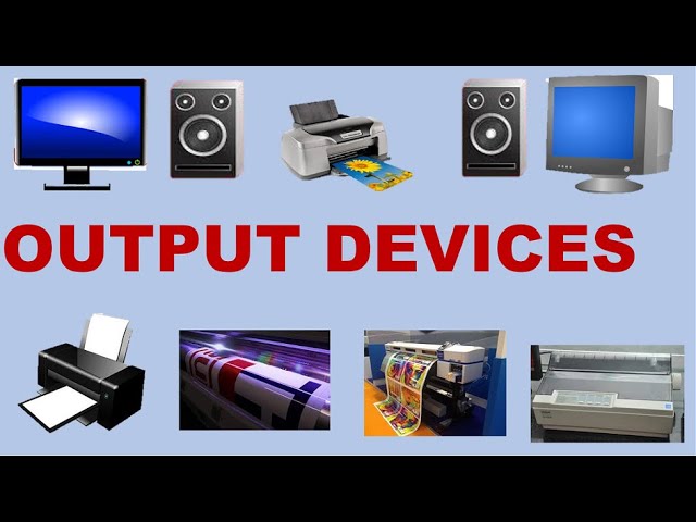 Output Devices of Computers