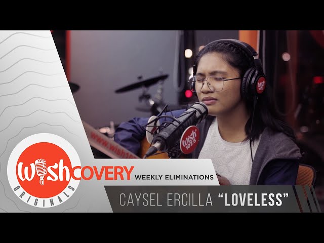 Caysel Ercilla performs "Loveless" LIVE on Wish 107.5 Bus