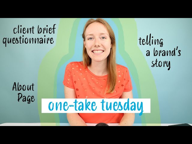 How to Write an About Page - Client Questionnaire & Copywriting Tips | One-Take Tuesday