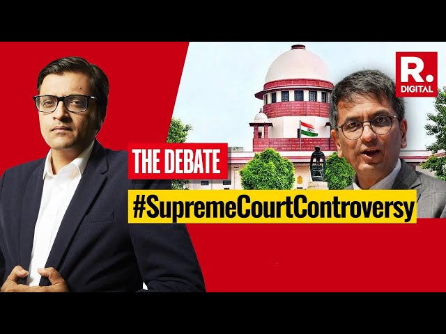 All Out Controversy Around Events In Supreme Court; An Attempt To Undermine Judiciary? | The Debate