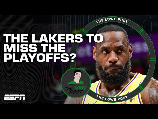 The Los Angeles Lakers might miss the playoffs? 👀 | The Lowe Post