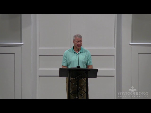 Overcoming Fear with Faith - Owensboro Church of Christ Sunday Morning Worship