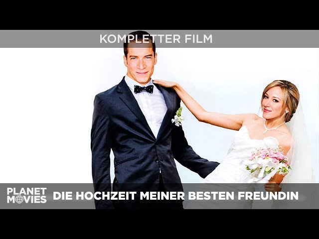 Die Hochzeit meiner besten Freundin | glückselige und bezaubernde Rom-Com | ganzer Film in HD