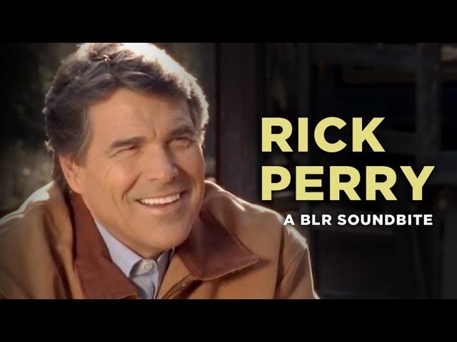 "Rick Perry" — A BLR Soundbite
