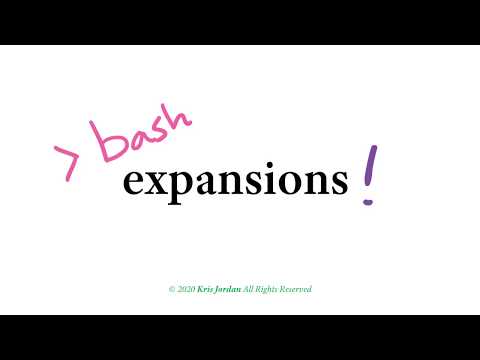Shell - 5 - Bash Shell Expansions