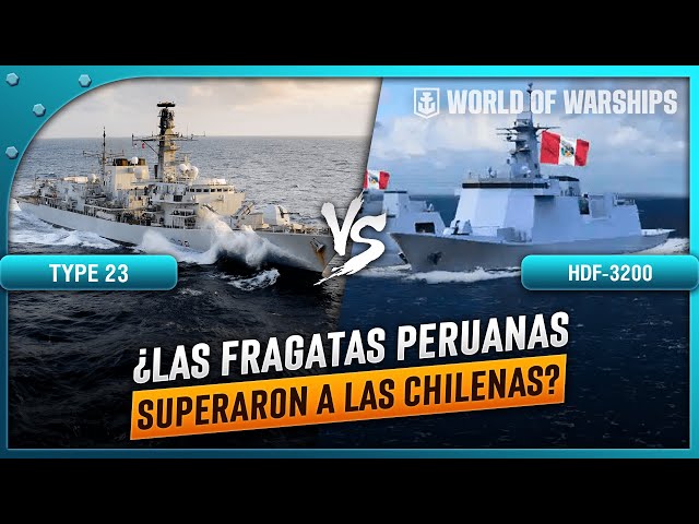 TYPE 23 vs HDF-3200: ¿LAS FUTURAS FRAGATAS PERUANAS van a SUPERAR las de la ARMADA de CHILE?