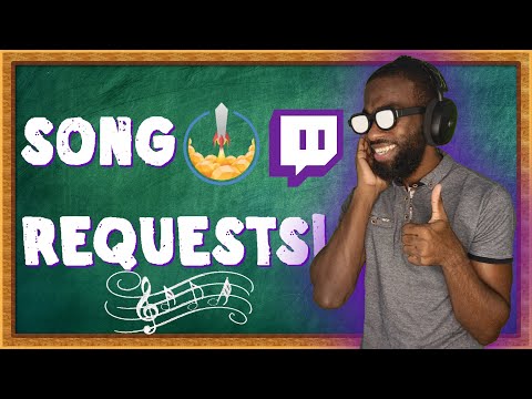 How to Use Song Requests for Your Twitch Stream in Less than 5 Minutes! [2022]