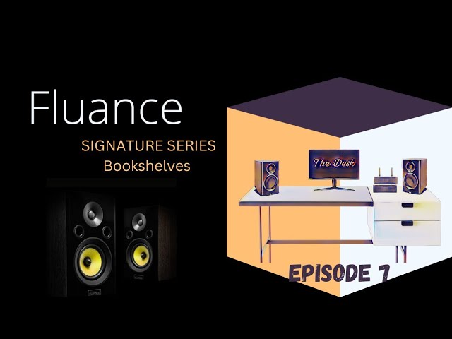 Fluance Signature Bookshelves | Best Under $200? The Desk: Bookshelf Speaker Reviews E:7