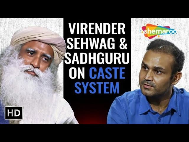 Virender Sehwag Wants To Know The Truth About The Caste System | Sadhguru