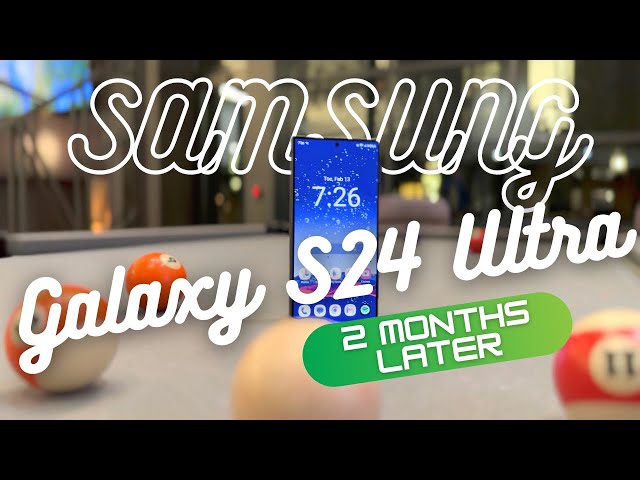 Samsung Galaxy S24 Ultra Review - 2 Months Later: It's a Full Package!
