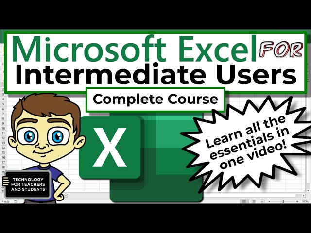 Excel for Intermediate Users - The Complete Course