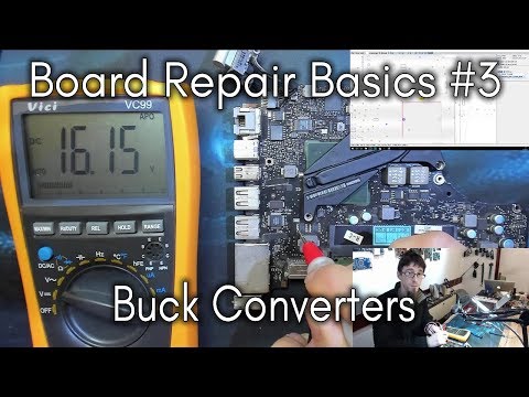 Board Repair Basics #3 - Buck Converters