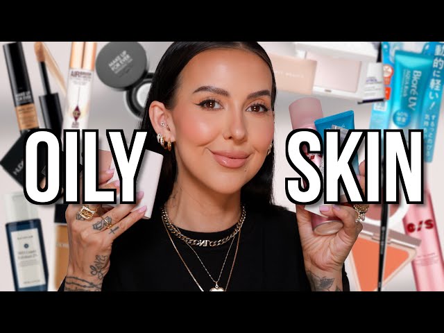 Best Makeup Products for "OILY SKIN"