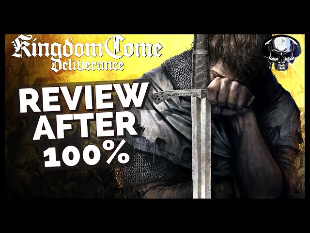 Kingdom Come Deliverance - Review After 100%