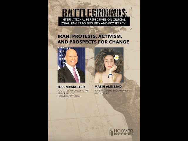 Battlegrounds w/ H.R. McMaster | Iran: Protests, Activism, and Prospects for Change #shorts