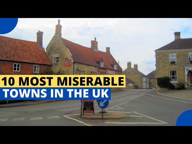 10 Most Miserable Towns in the UK