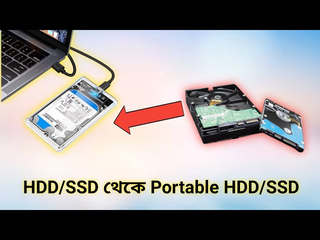 কম খরচে খুব সহজে Portable HDD তৈরী করুন || How to make internal hard drive to external hard drive